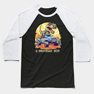 T-rex Riding Truck 6th Birthday Boy Dinosaur Lover Gift Baseball T-Shirt